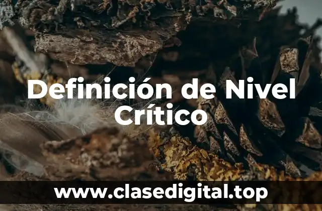 Definición de Nivel Crítico