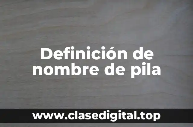 Definición de nombre de pila