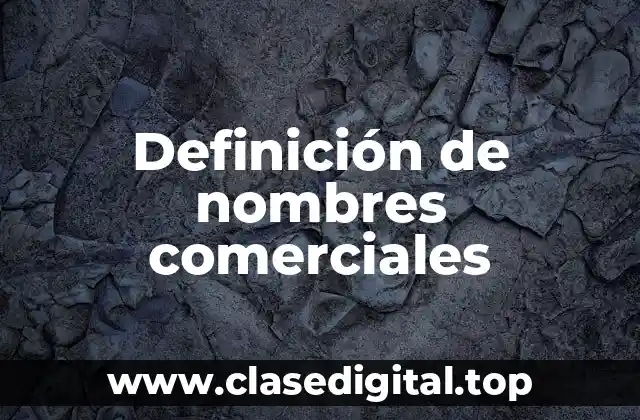 Definición de nombres comerciales