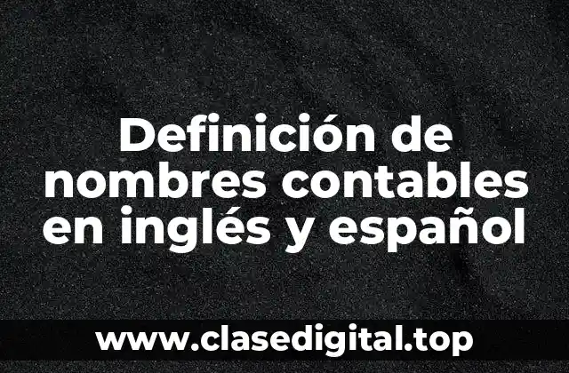 Definición de nombres contables en inglés y español