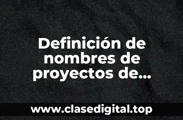 Ejemplos de nombres de proyectos de contabilidad