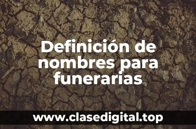Definición de nombres para funerarias