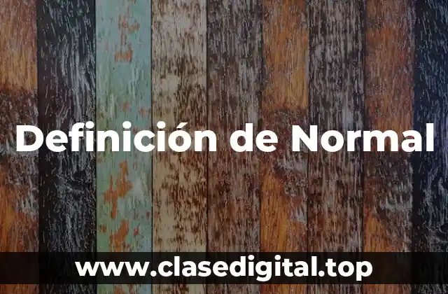 Definición técnica de normal