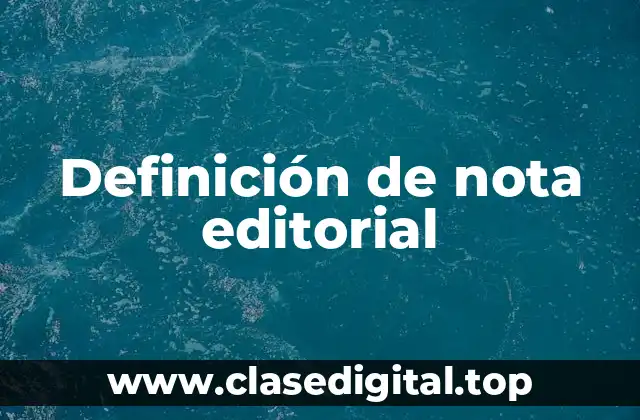 Definición de nota editorial
