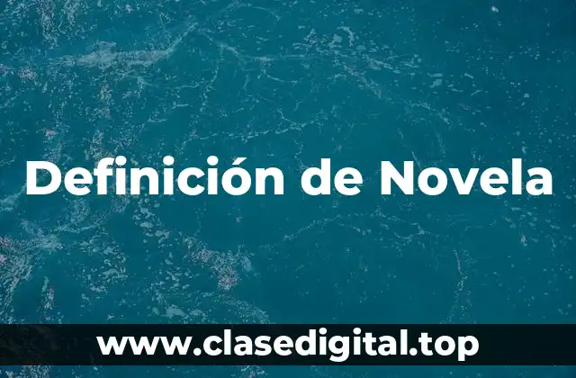 Definición técnica de novela