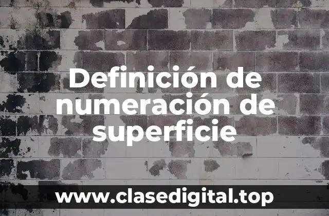 Ejemplos de numeración de superficie