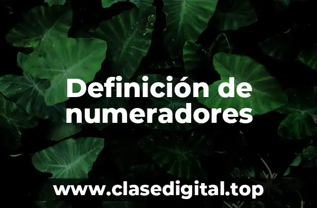 Definición de numeradores
