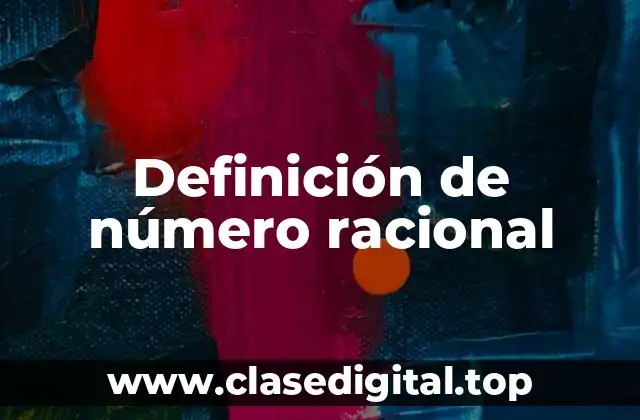 Definición de número racional