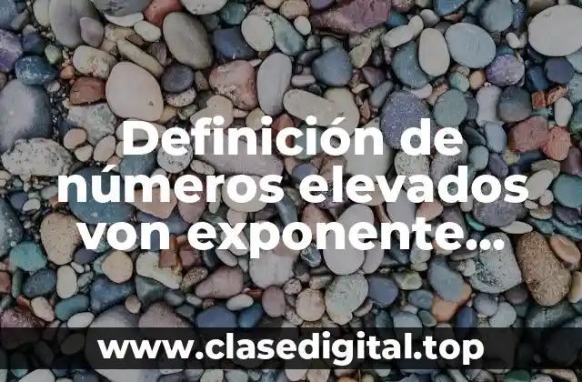 Definición de números elevados von exponente negativo