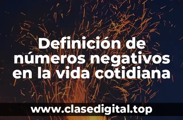 Definición de números negativos en la vida cotidiana