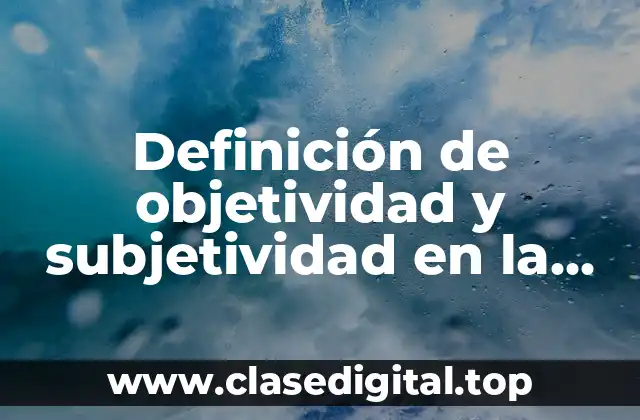 Ejemplos de objetividad