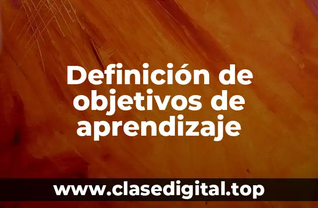 Definición de objetivos de aprendizaje