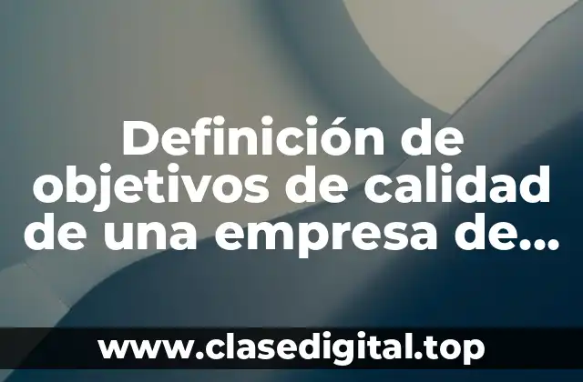 Definición de objetivos de calidad de una empresa de servicios