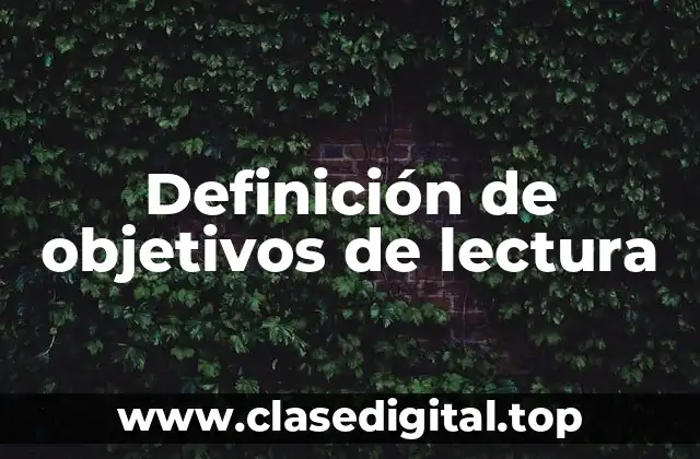 Definición de objetivos de lectura