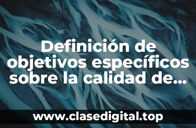 Definición de objetivos específicos sobre la calidad de los servicios