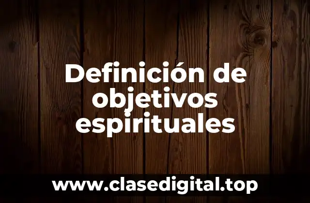 Definición de objetivos espirituales