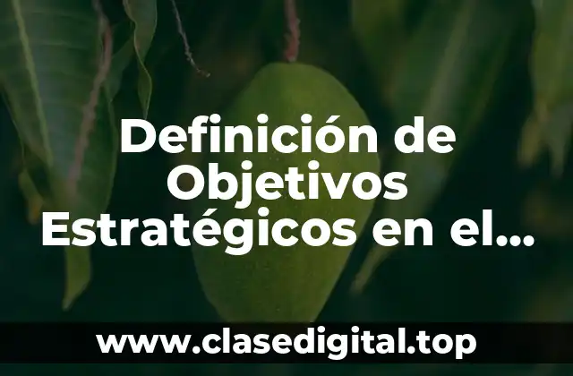 Definición de Objetivos Estratégicos en el Conflicto