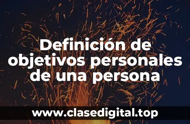 Ejemplos de objetivos personales