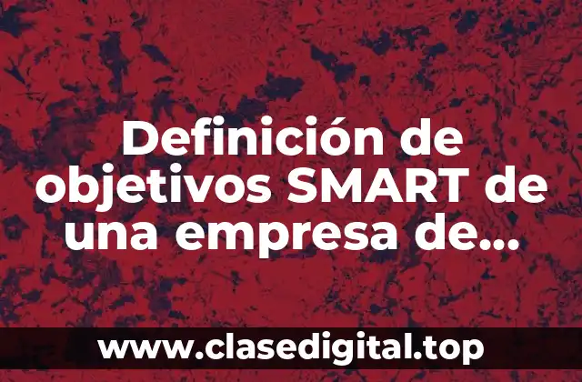 Ejemplos de objetivos SMART en una empresa de ropa