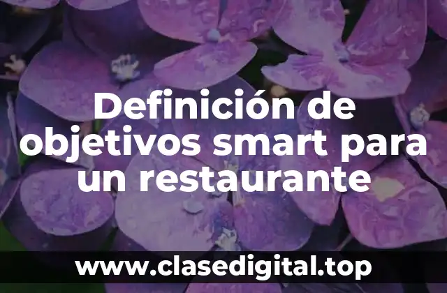 Definición de objetivos smart para un restaurante