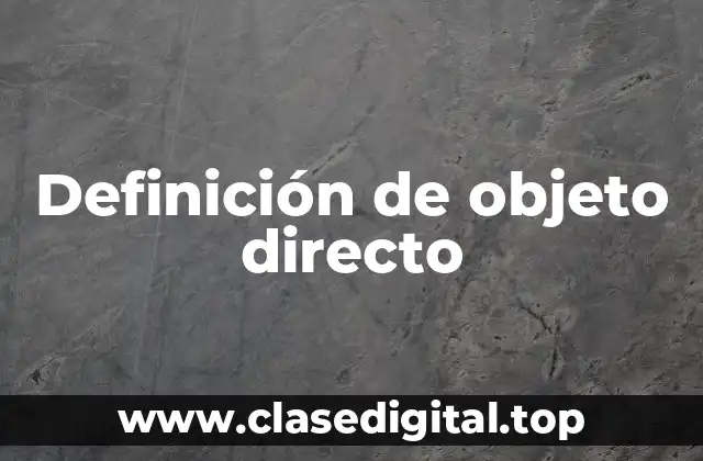 Definición de objeto directo
