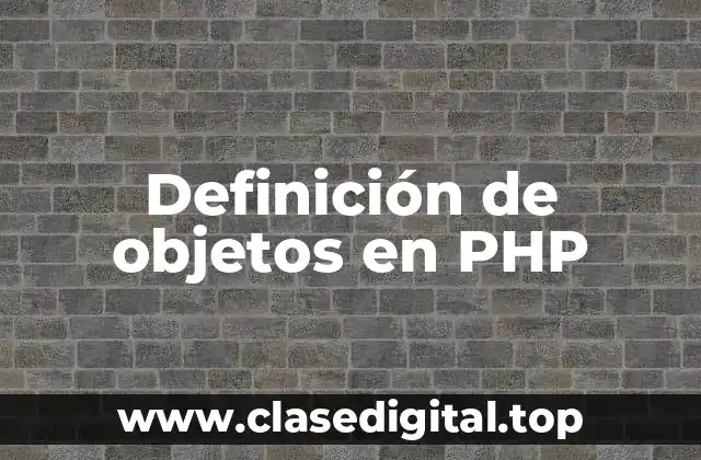 Ejemplos de objetos en PHP