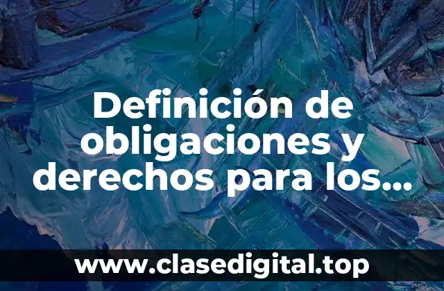 Definición de obligaciones y derechos para los niños