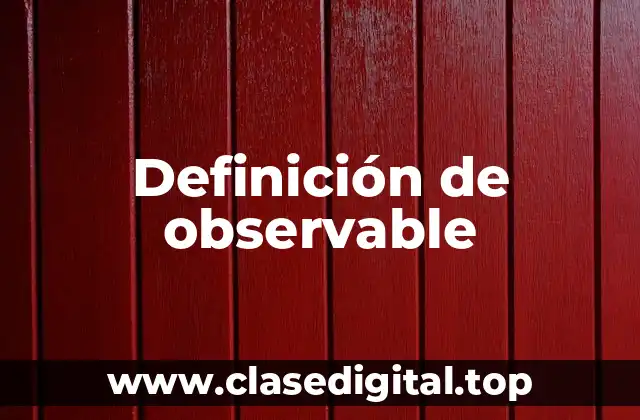 Definición de observable
