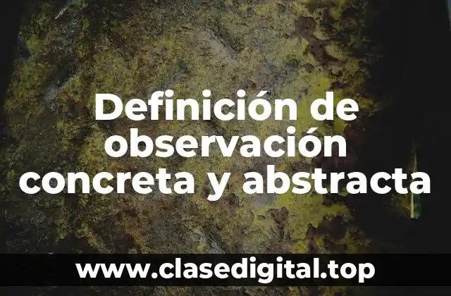 Ejemplos de observación concreta