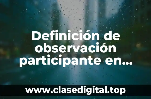 Ejemplos de observación participante en primaria