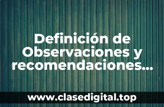 Definición de Observaciones y recomendaciones para boletas de primaria