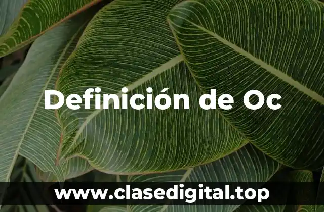 Definición de Oc