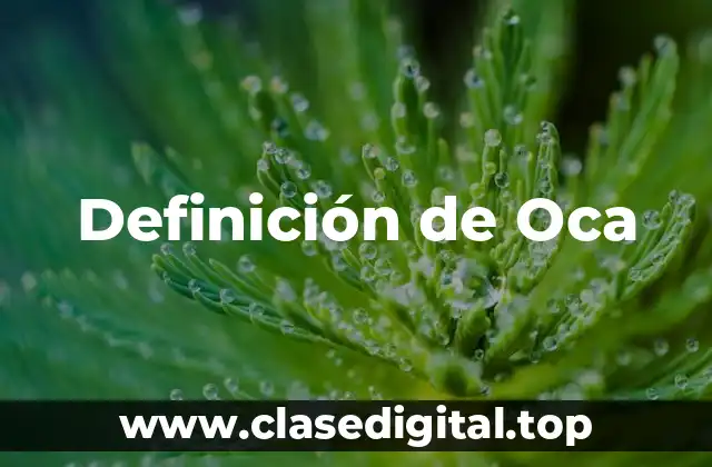 Definición de Oca