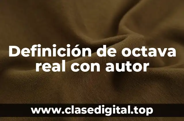 Definición de octava real con autor