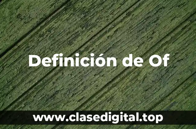 Definición de Of