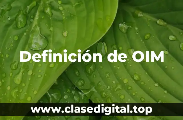Definición de OIM
