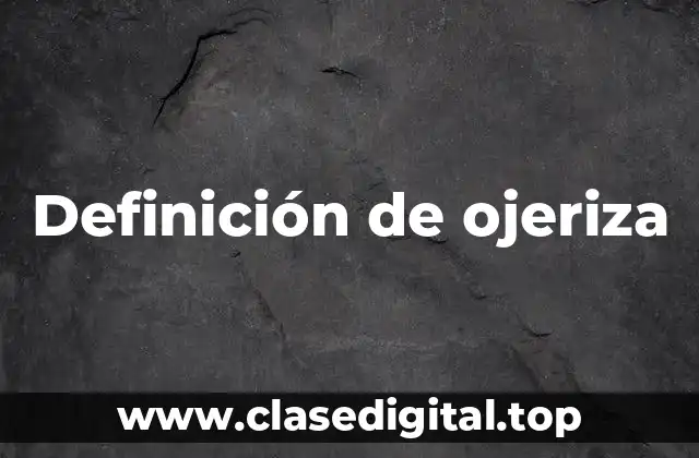 Definición de ojeriza