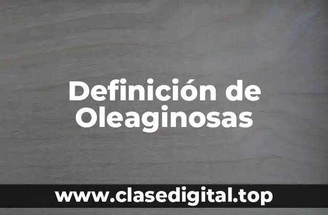 Definición técnica de oleaginosas