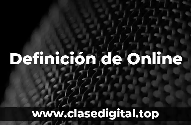 Definición de Online