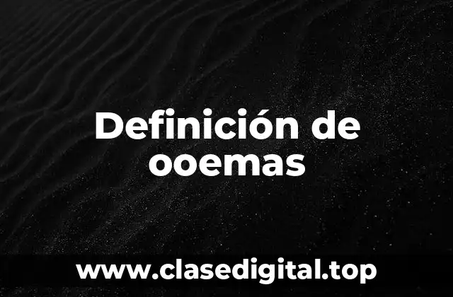 Definición de ooemas