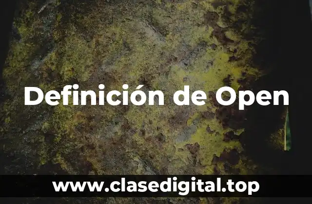 Definición de Open