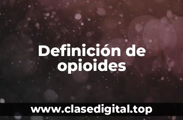 Ejemplos de opioides