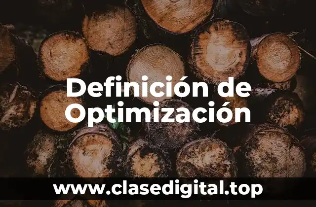 Definición de Optimización