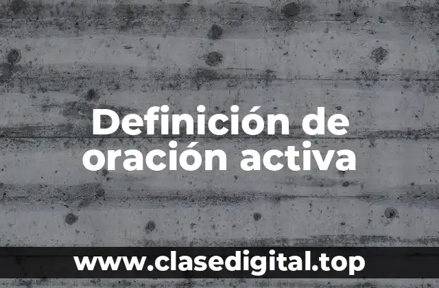 Definición de oración activa