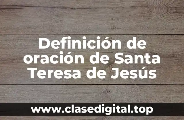 Definición de oración de Santa Teresa de Jesús