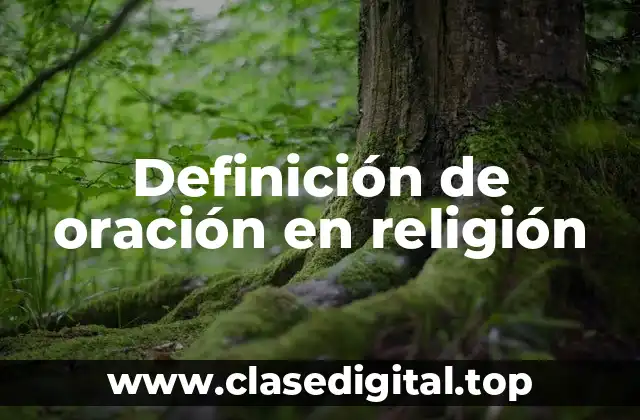 Definición de oración en religión
