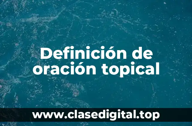 Definición de oración topical