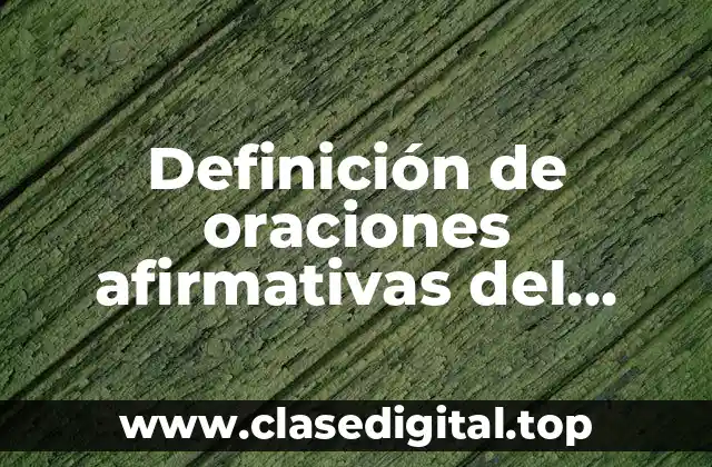 Definición de oraciones afirmativas del verbo to be