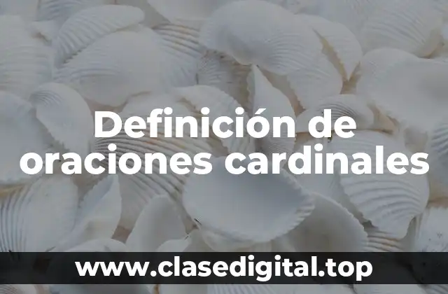 Definición de oraciones cardinales