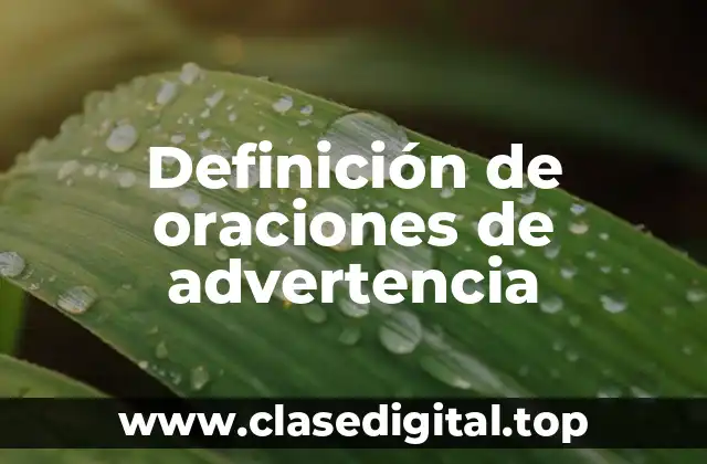 Definición de oraciones de advertencia
